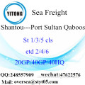 Shantou Port Seefracht Versand nach Port Sultan Qaboos